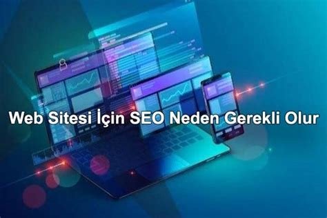 SEO Uyumlu Web Tasarımı Nasıl Olmalı?